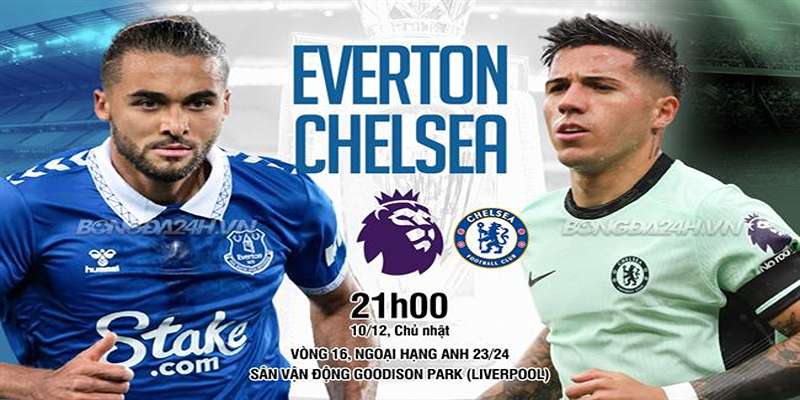 Đội hình của Everton Vs Chelsea