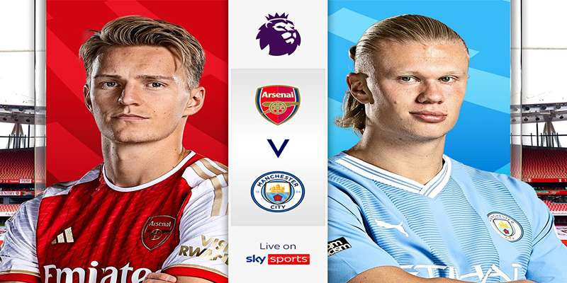 Kèo cược Arsenal vs Man City