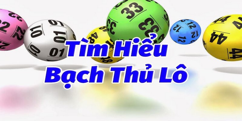 Ưu & nhược điểm của bạch thủ lô là gì?