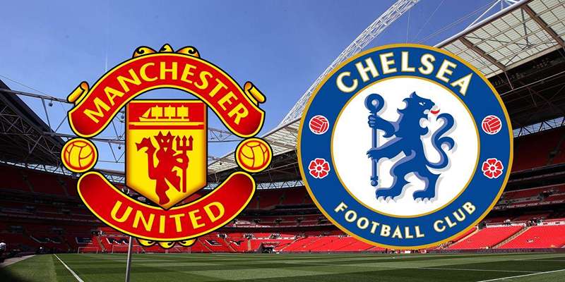 Nhận định kèo MU vs Chelsea