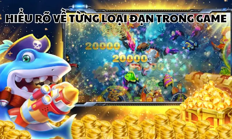 Hiểu rõ về từng loại đạn trong game