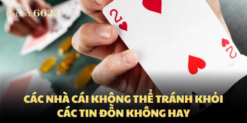 Ngành cá cược khá cạnh tranh nên không thể tránh khỏi các tin đồn không hay